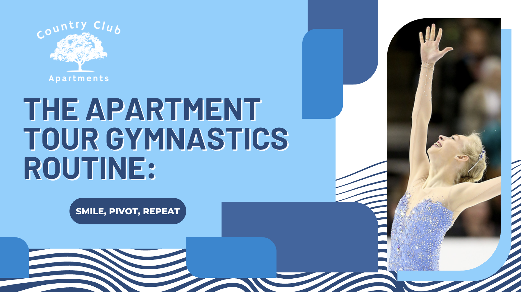 Image for The Apartment Tour Gymnastics Routine: Smile, Pivot, Repeat
