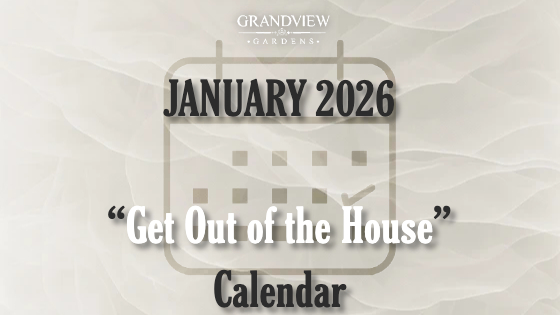 Image for January 2026 “Get Out of the House” Calendar