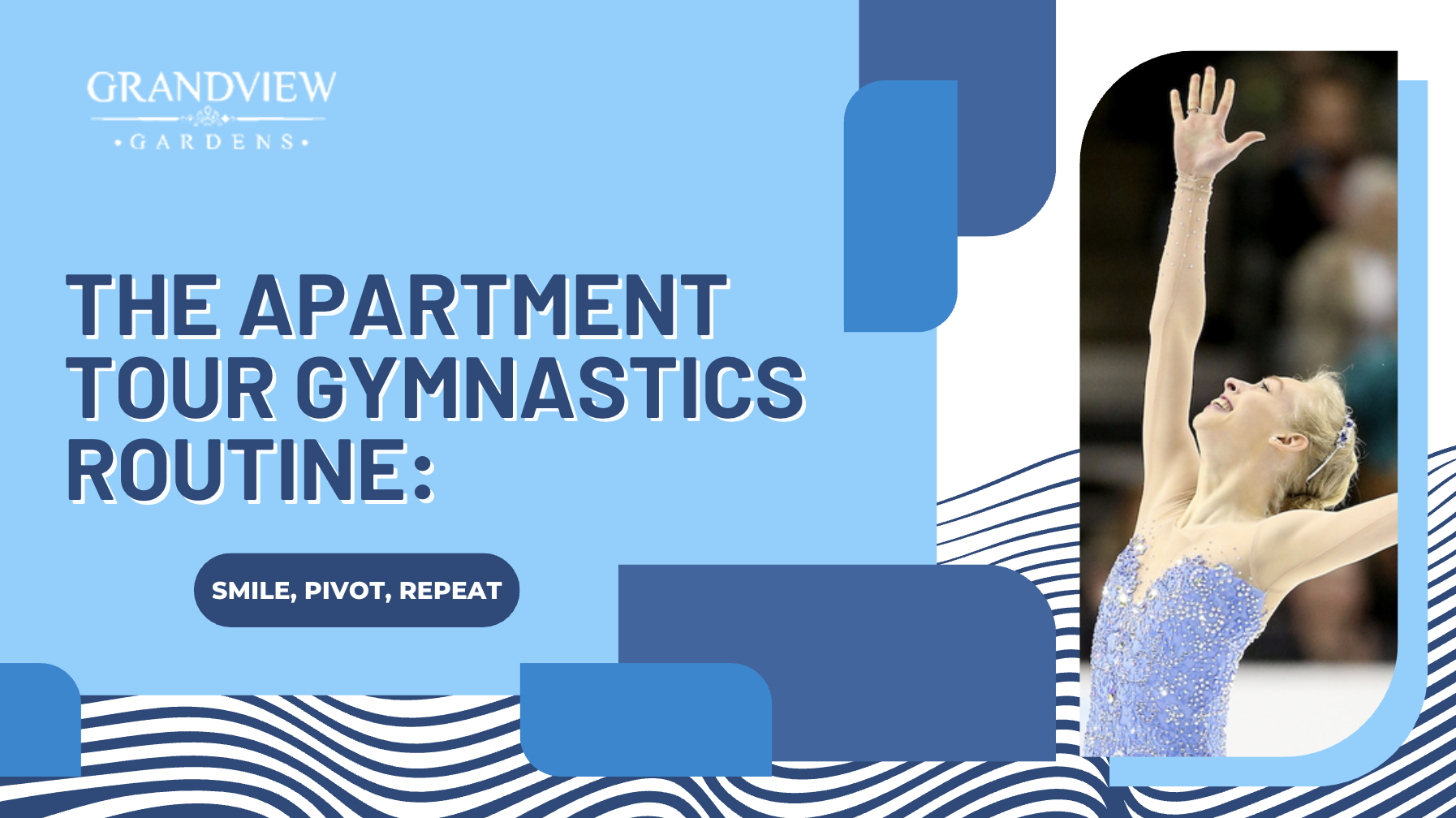 Image for The Apartment Tour Gymnastics Routine: Smile, Pivot, Repeat