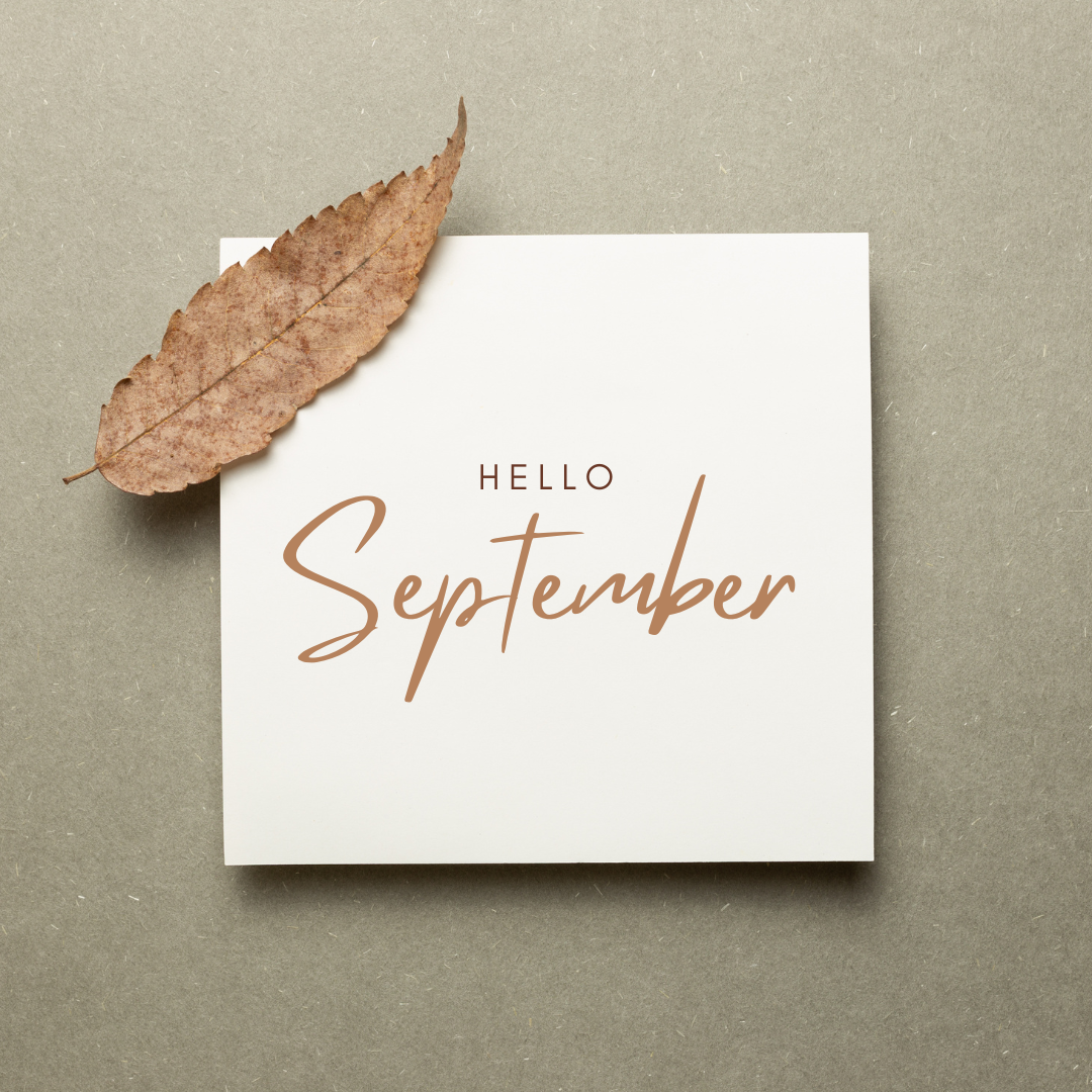 Hello September 